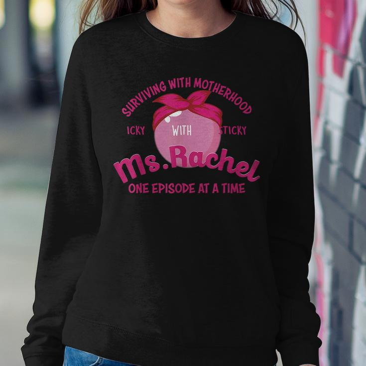 Surviving With Motherhood With Ms Rachel Funny Women Crewneck Graphic Sweatshirt Unique Gifts