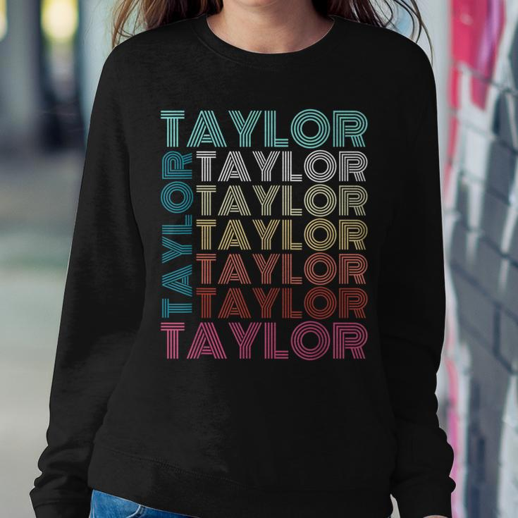 Taylor Girl First Name Boy Retro Personalized Groovy 80'S Women Sweatshirt Personalized Gifts