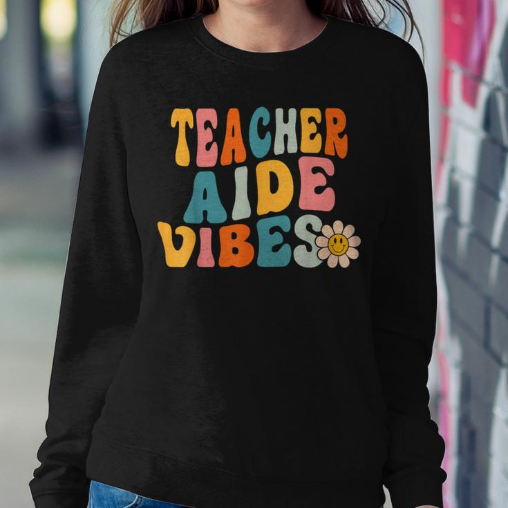 Teacher Aide Vibes Retro 1St Day Of School Groovy Teacher Women Sweatshirt Funny Gifts