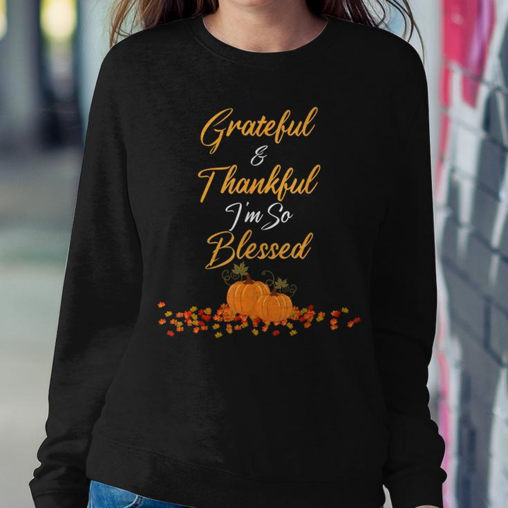 Thanksgiving Grateful Thankful Blessed Teacher Mom Women Sweatshirt Unique Gifts