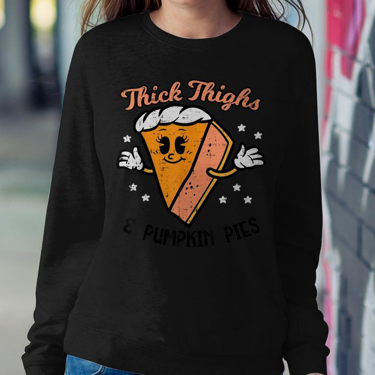 Thanksgiving Thighs And Pumpkin Pies Fall Girls Women Sweatshirt Unique Gifts