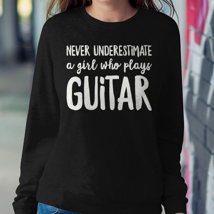Never Underestimate A Girl Who Plays Guitar Player Women Sweatshirt Funny Gifts