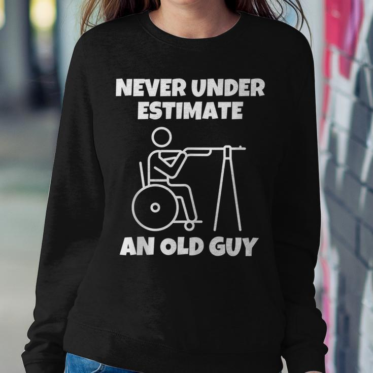 Never Underestimate An Old Guy Retired Old People Wheelchair Women Sweatshirt Funny Gifts