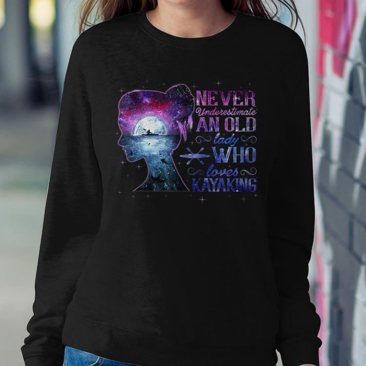 Never Underestimate An Old Lady Who Loves Kayaking Kayak Women Sweatshirt Funny Gifts