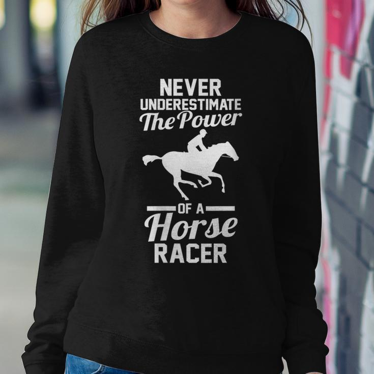 Never Underestimate The Power Of A Horse Racer Women Sweatshirt Unique Gifts