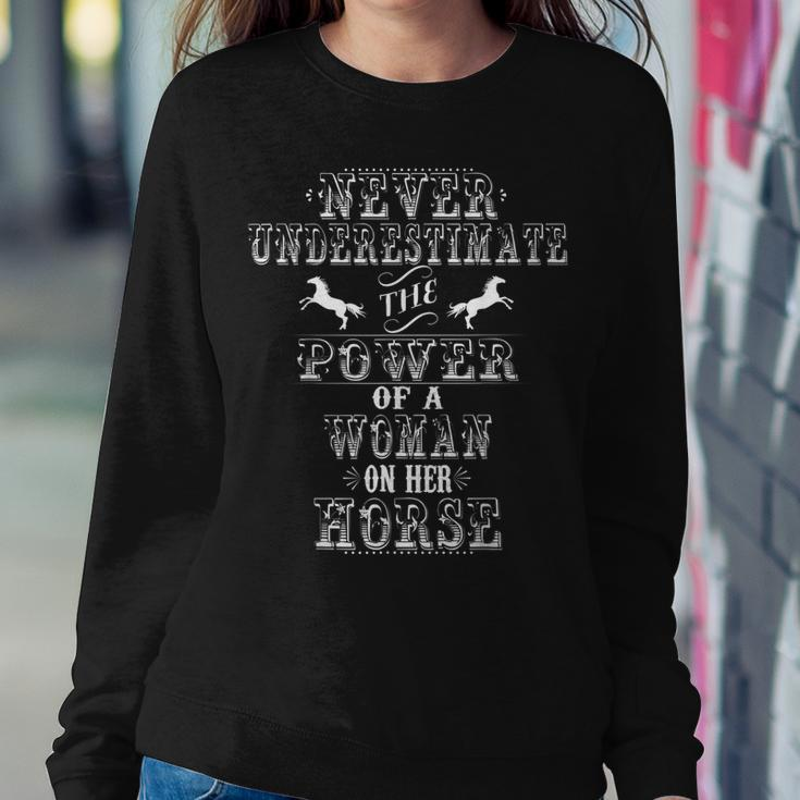 Never Underestimate The Power Of A Woman On Her Horse Women Sweatshirt Funny Gifts
