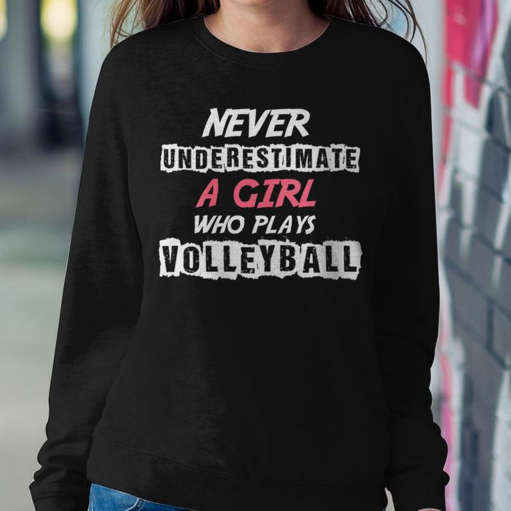 Never Underestimate A Volleyball Girl Women Sweatshirt Unique Gifts