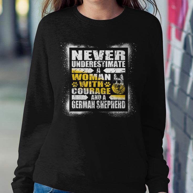 Never Underestimate Woman Courage And A German Shepherd Women Sweatshirt Unique Gifts