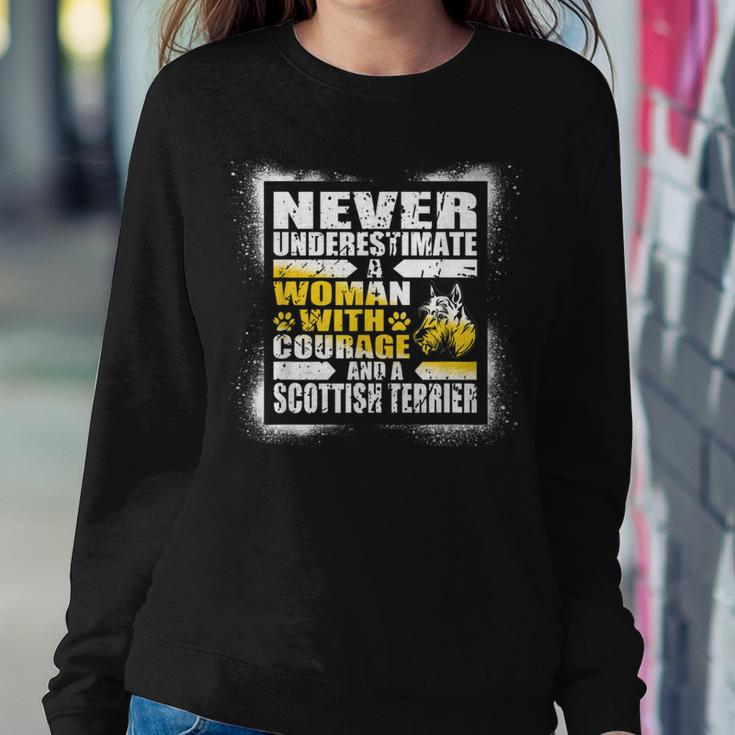 Never Underestimate Woman Courage And A Scottish Terrier Women Sweatshirt Unique Gifts