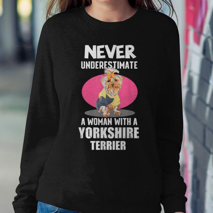 Never Underestimate A Woman With A Yorkshire Terrier Women Sweatshirt Unique Gifts