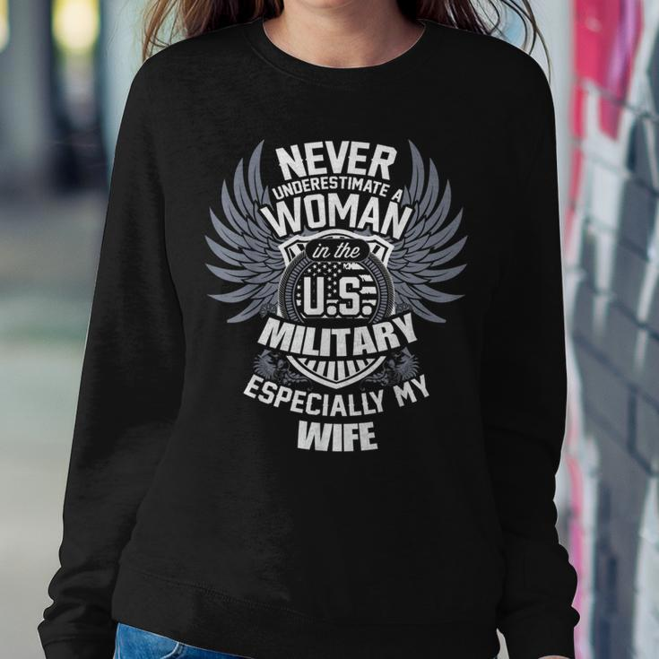 Veteran Wife Never Underestimate A Woman In The Military Women Sweatshirt Funny Gifts