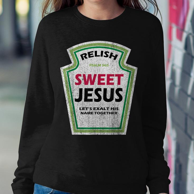 Vintage Relish Sweet Jesus Christian Parody Women Sweatshirt Unique Gifts