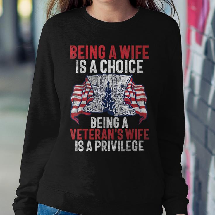 Being A Wife Is A Choice Being A Veteran's Wife Is Privilege Women Sweatshirt Funny Gifts