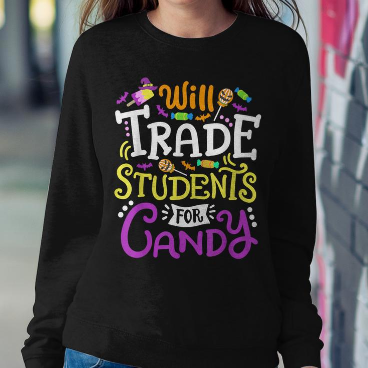 Will Trade Students For Candy Teacher Cute Halloween Costume Women Sweatshirt Unique Gifts
