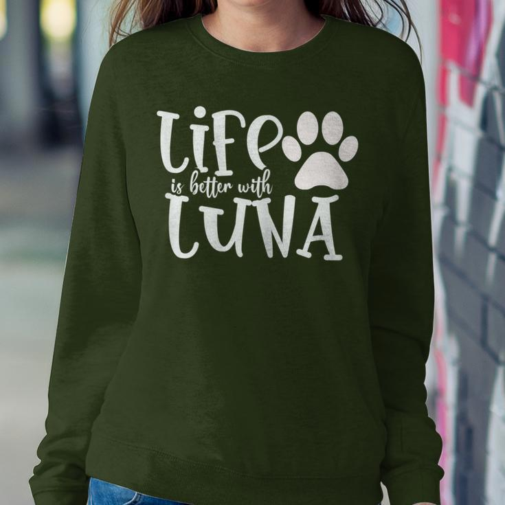 Life Is Better With Luna Pet Dog Owner Christmas Mom Women Sweatshirt Funny Gifts
