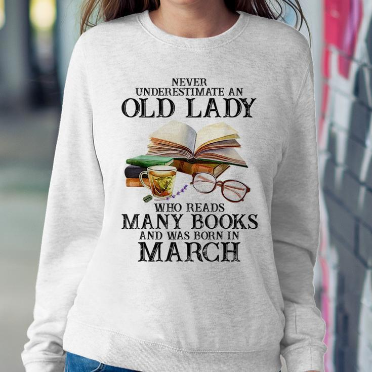 An Old Lady Who Reads Many Books And Was Born In March Women Crewneck Graphic Sweatshirt Funny Gifts