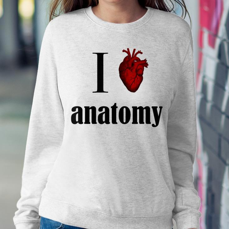 Anatomy I LoveAnatomist Physiology Teacher Mri Women Sweatshirt Unique Gifts