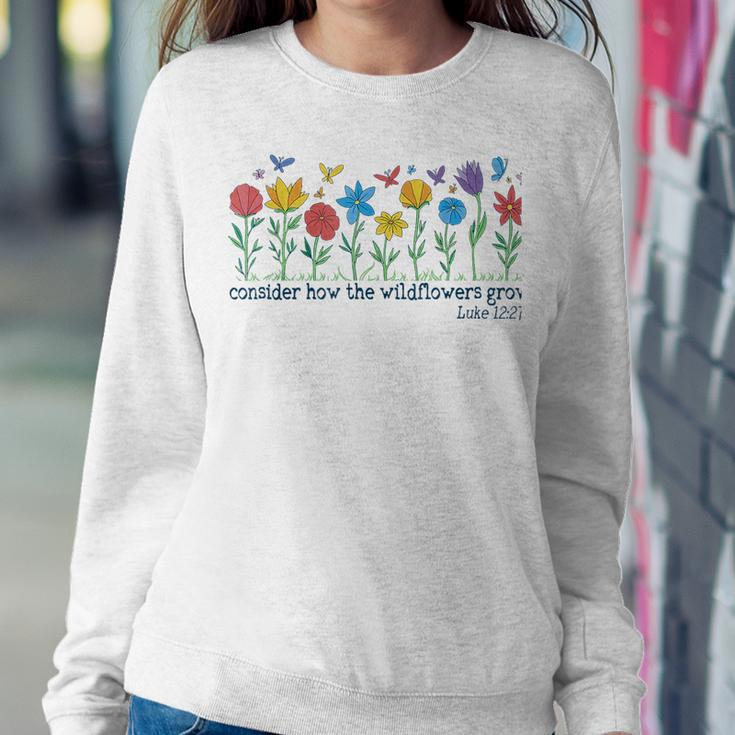 Consider How The Wildflowers Grow Luke 1227 Retro Christian Women Sweatshirt Unique Gifts