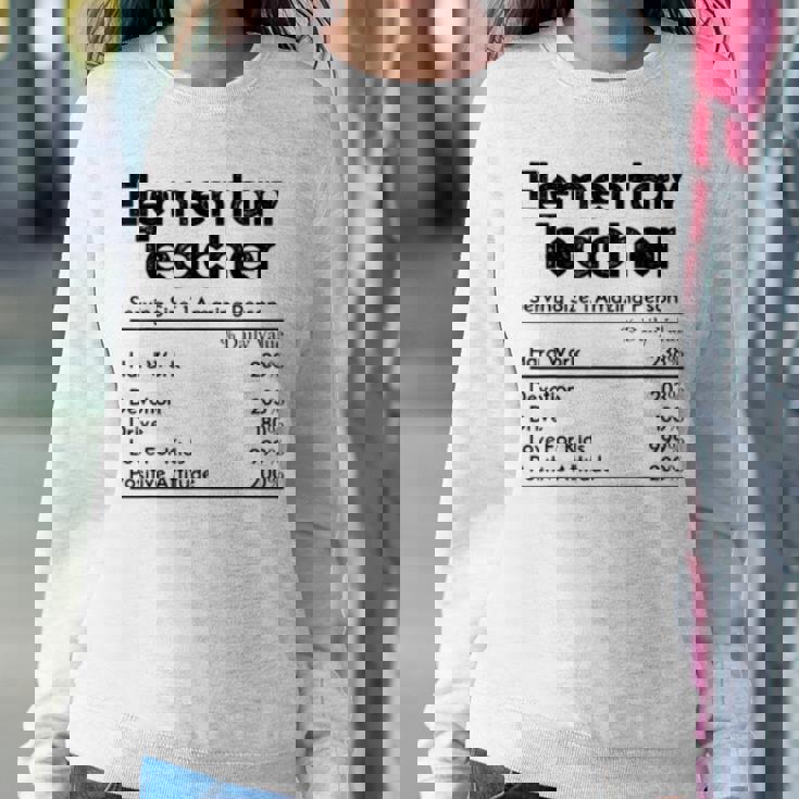Elementary Teacher Nutrition Facts Teachers Women Sweatshirt Unique Gifts
