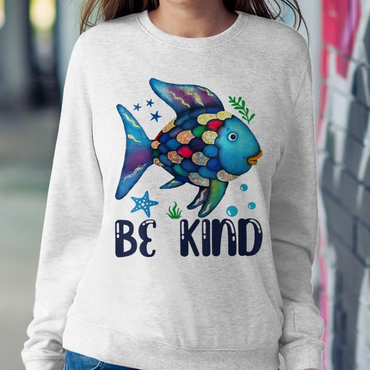 Be Kind Rainbow Fish Teacher Life Back To School Teaching Women Sweatshirt Unique Gifts