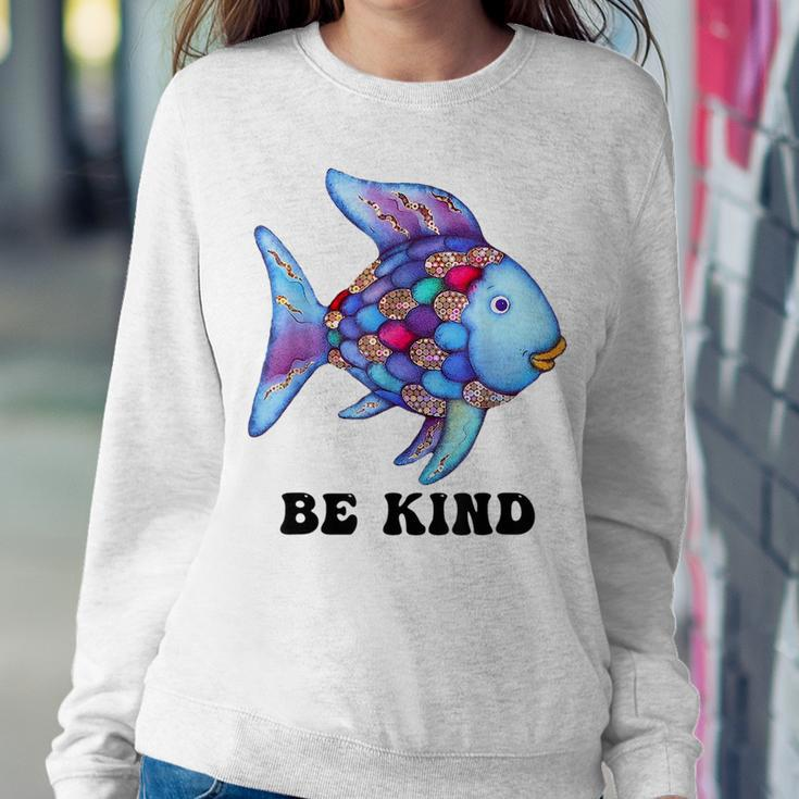 Be Kind Rainbow Fish Teacher Life Teaching Back To School Women Sweatshirt Funny Gifts