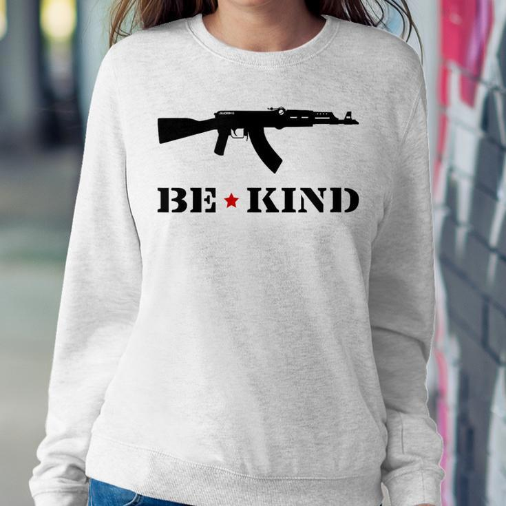 Be Kind Rifle In Black Women Sweatshirt Unique Gifts
