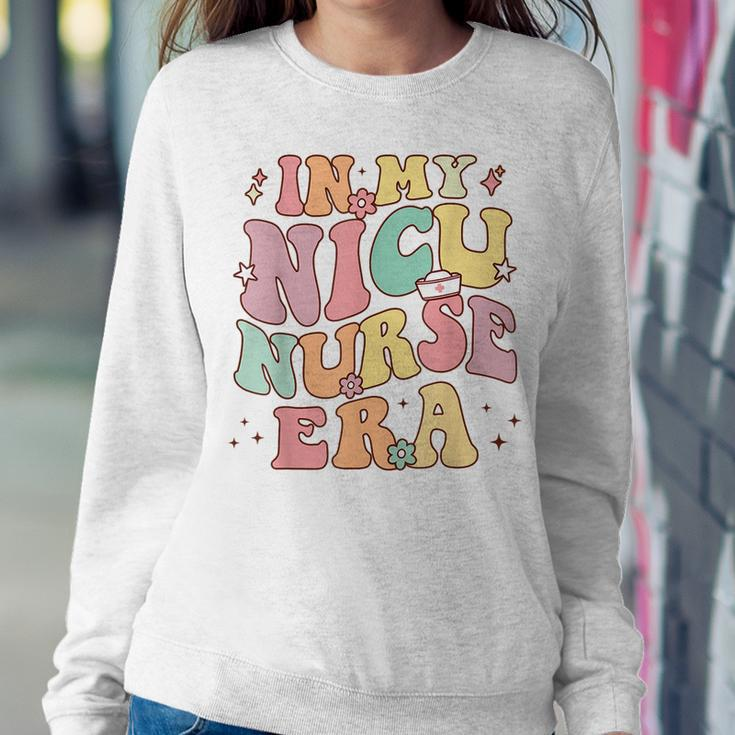In My Nicu Nurse Era Retro Nurse Appreciation Neonatal Nurse Women Sweatshirt Unique Gifts