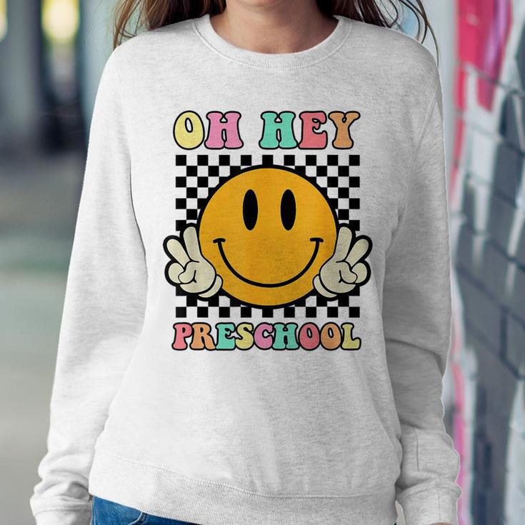 Oh Hey Preschool Back To School Teacher Preschool Vibes Women Sweatshirt Funny Gifts