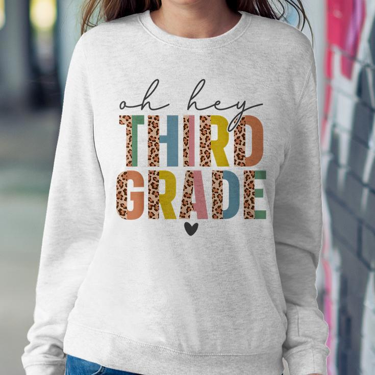 Oh Hey Third Grade Back To School Students 3Rd Grade Teacher Women Sweatshirt Unique Gifts
