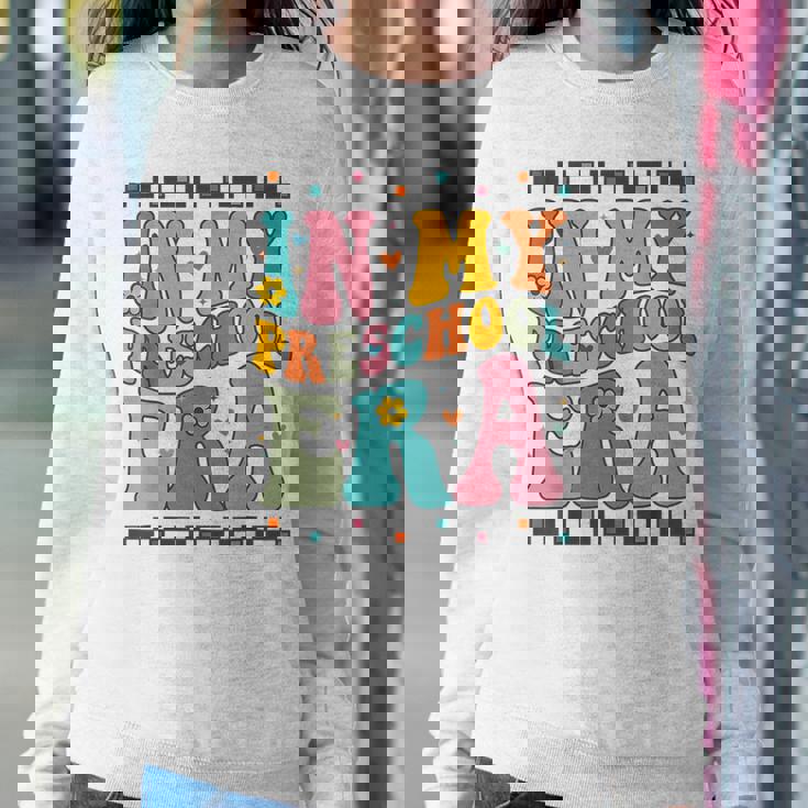 In My Preschool Era Groovy Back To School Preschool Teacher Women Sweatshirt Unique Gifts