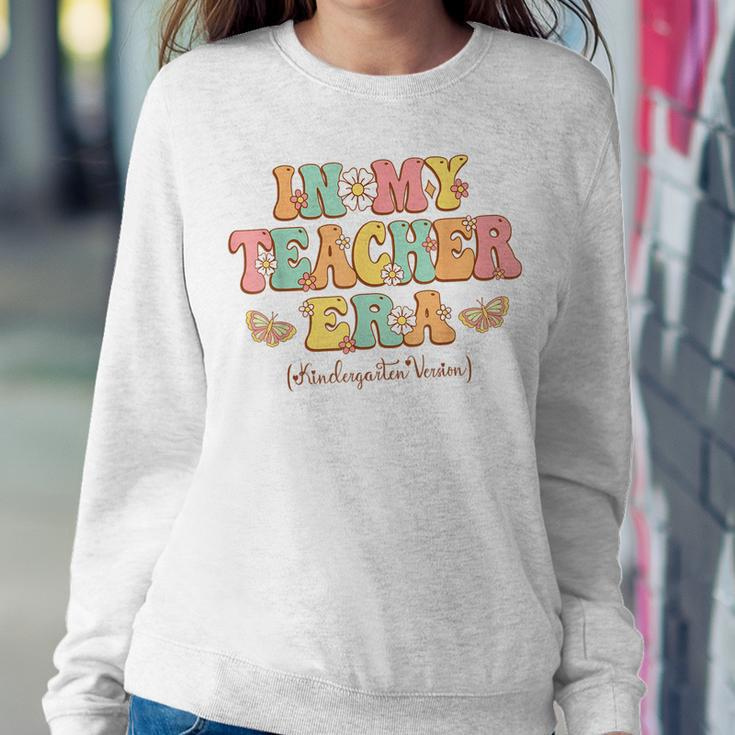 In My Teacher Era Kindergarten Version Retro Back To School Women Sweatshirt Funny Gifts