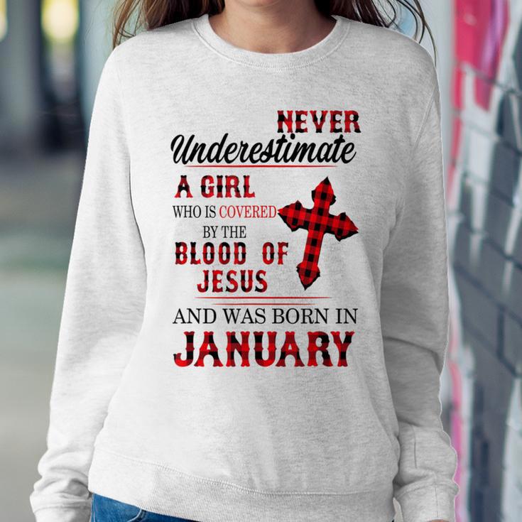 Never Underestimate A Girl Blood Of Jesus January Women Sweatshirt Unique Gifts