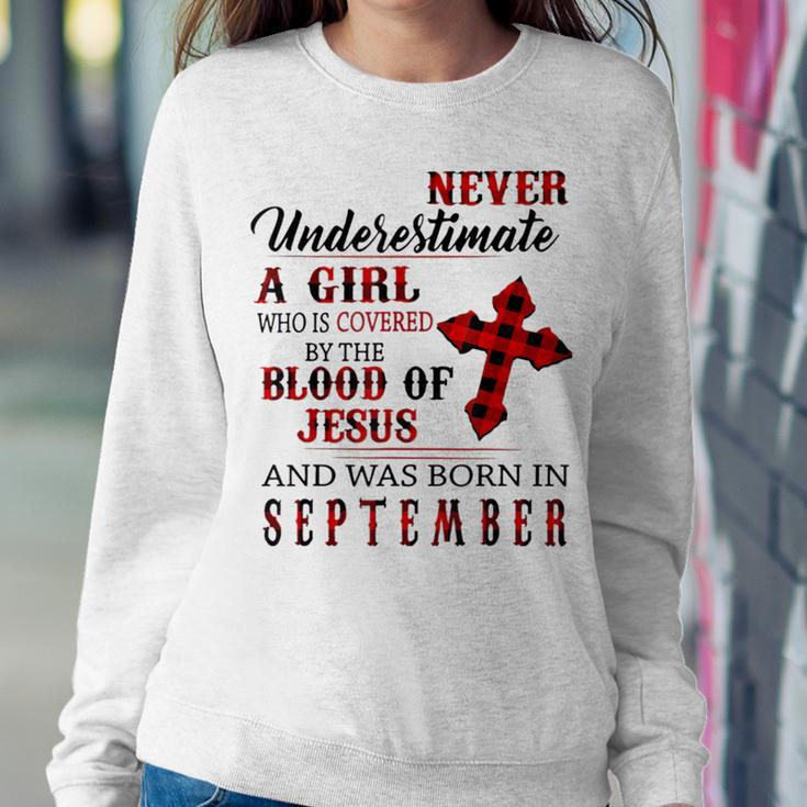 Never Underestimate A Girl Was Borns On September Jesuses Women Sweatshirt Funny Gifts