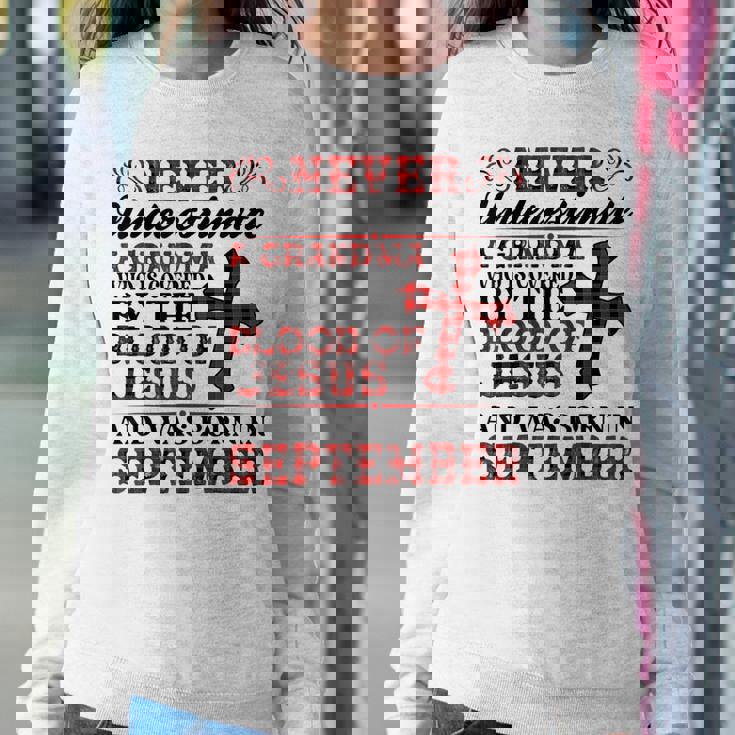 Never Underestimate A Grandma Was Born In September Birthday For Grandma Women Sweatshirt Unique Gifts