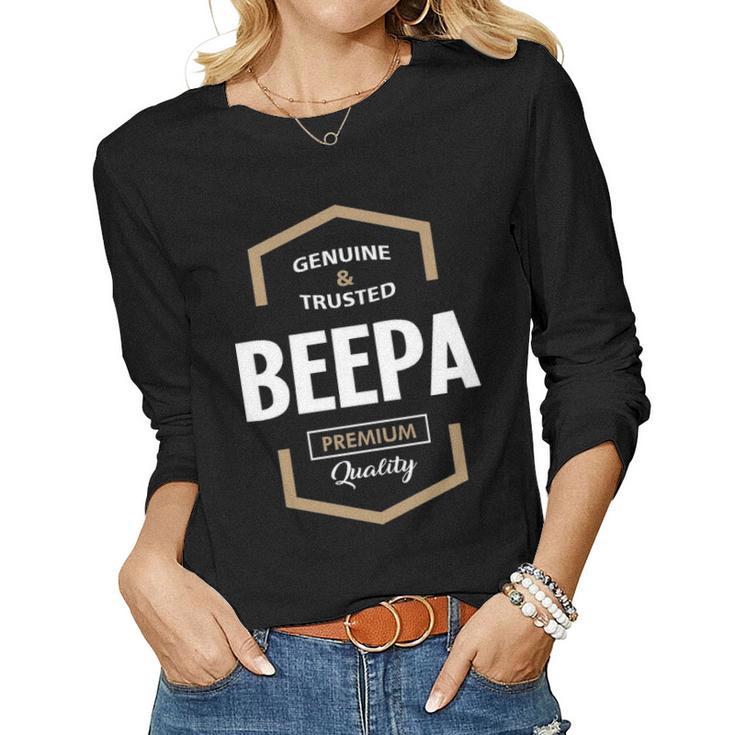 Beepa Grandpa Gift Genuine Trusted Beepa Quality Women Graphic Long Sleeve T-shirt