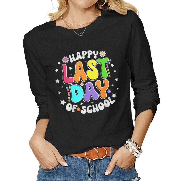 Cute Teacher Appreciation Happy Last Day Of School Teacher Women Graphic Long Sleeve T-shirt