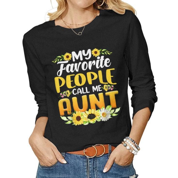 My Favorite People Call Me Aunt Sunflower Women Long Sleeve T-shirt