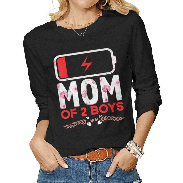 Funny Mom Of 2 Boys From Son Mothers Day Birthday Women Women Graphic Long Sleeve T-shirt