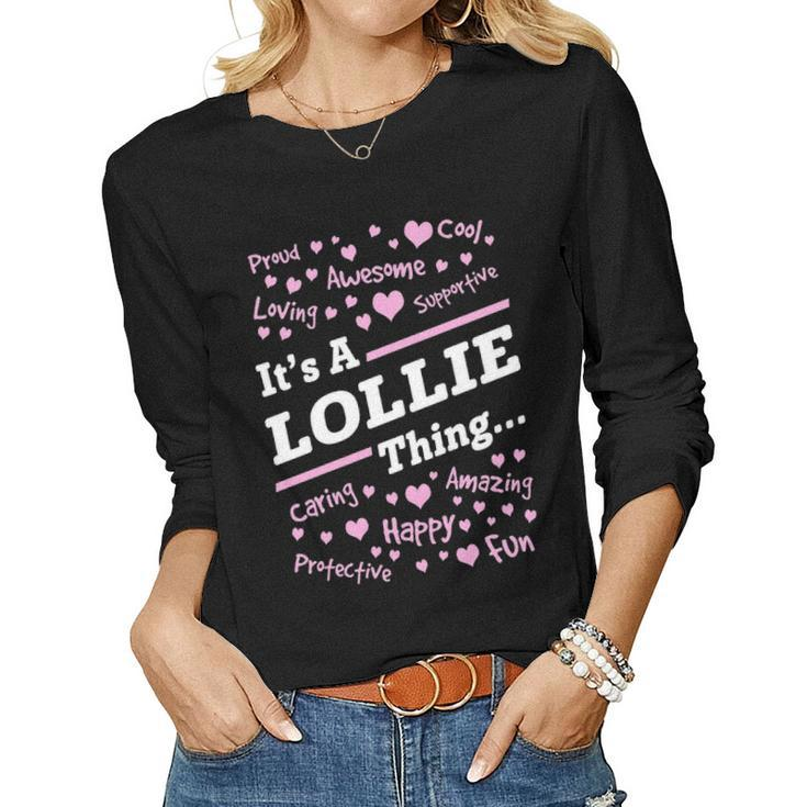 Lollie Grandma Gift Its A Lollie Thing Women Graphic Long Sleeve T-shirt