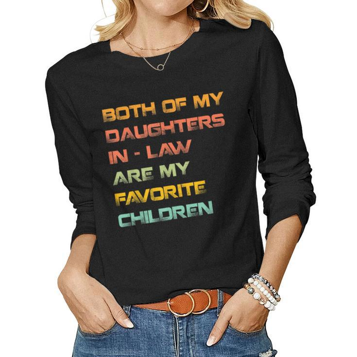 My Daughters In Law Are My Favorite Children Mother In Law Women Graphic Long Sleeve T-shirt