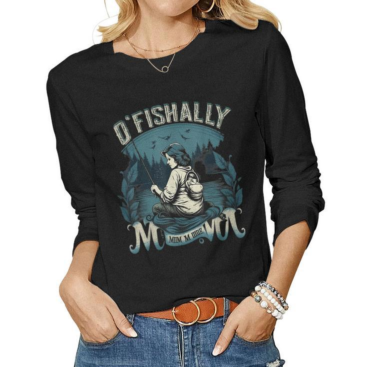 Ofishally The Best Mama Fishing Rod Mommy For Women Women Long Sleeve T-shirt