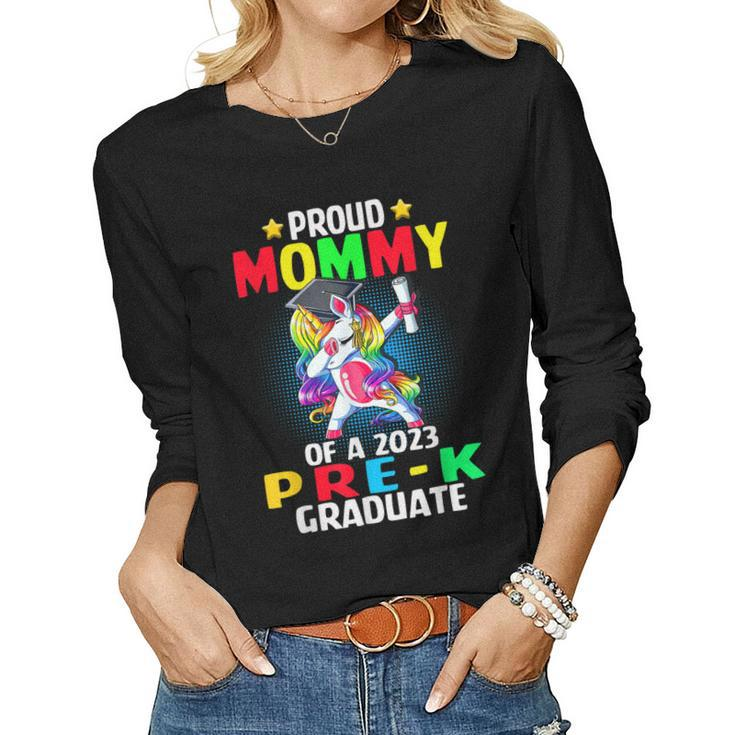 Proud Mommy Of A 2023 Prek Graduate Unicorn Dabbing Women Long Sleeve T-shirt