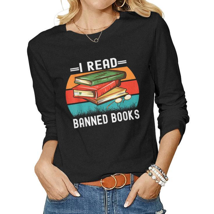 I Read Banned Books Teacher Bookworm Library Read Women Long Sleeve T-shirt