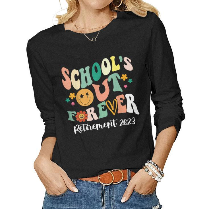Schools Out Forever Retired Teacher Gifts Retirement 2023 Women Graphic Long Sleeve T-shirt