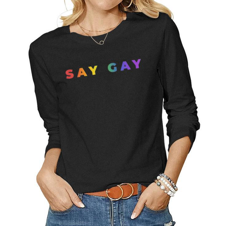 Small Say Gay Rainbow Subtle Pride Florida Equality Lgbtq Women Long Sleeve T-shirt