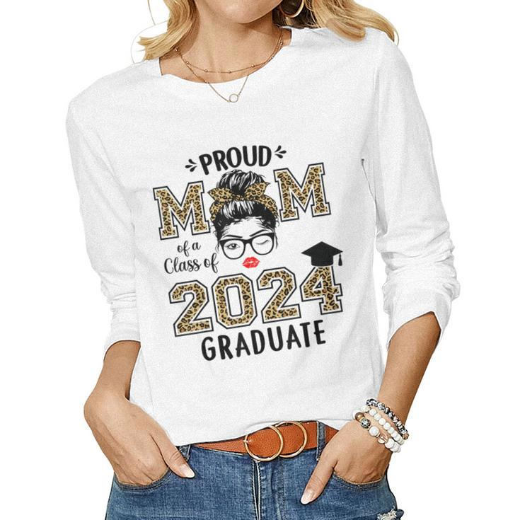 Proud Mom Of A Class Of 2024 Graduate Senior 24 Graduation Women Long Sleeve T-shirt