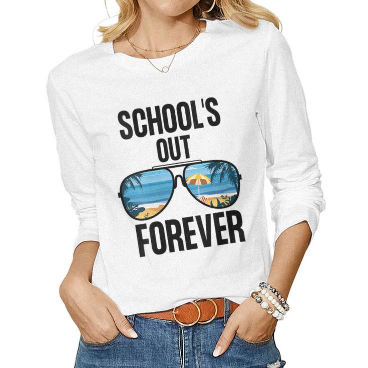 Schools Out Forever Graduation Last Day Of School Women Long Sleeve T-shirt