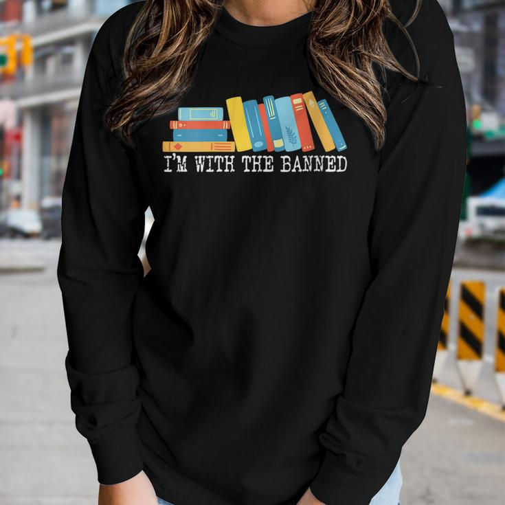 Im With The Banned Books I Read Banned Books Lovers Women Long Sleeve T-shirt Gifts for Her