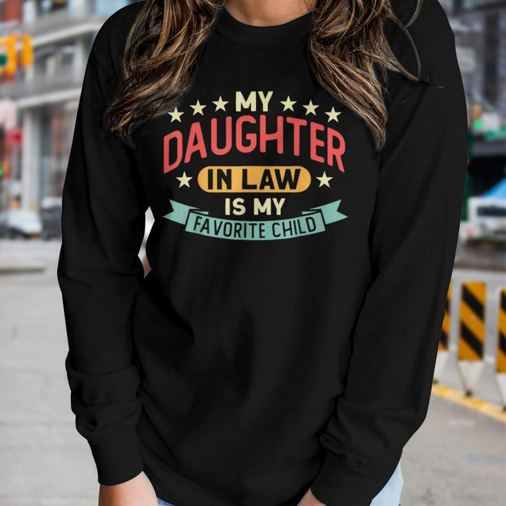 My Daughter In Law Is My Favorite Child Daughter Women Long Sleeve T-shirt Gifts for Her