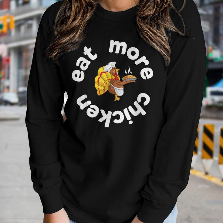 Eat More Chicken  Keep Calm And Eat Chicken  Gift For Women Women Graphic Long Sleeve T-shirt Gifts for Her